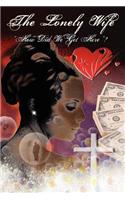 The Lonley Wife