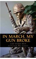 In March, My Gun Broke