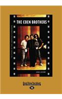 The Coen Brothers: The Story of Two American Filmmakers (Large Print 16pt)