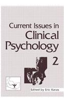Current Issues in Clinical Psychology: Volume 2(English)