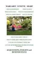 60 Questions, Insights and Reminiscences