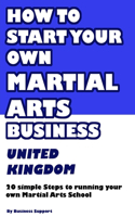 How to Set Up Your Own Martial Arts Business
