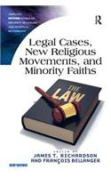 Legal Cases, New Religious Movements, and Minority Faiths