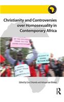 Christianity and Controversies over Homosexuality in Contemporary Africa