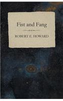 Fist and Fang