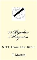 10 Popular Misquotes Not from the Bible: (English)