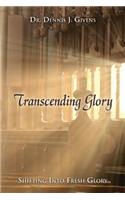 Transcending Glory
