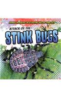 Attack of the Stink Bugs: (Animal Invaders: Destroying Native Habitats)