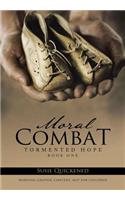 Moral Combat: Tormented Hope(English)