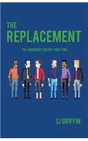 Replacement