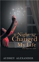 Night That Changed My Life