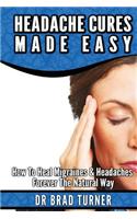 Headache Cures Made Easy