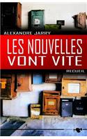 Les nouvelles vont vite