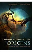 Christian Perspectives on Origins (B&W)