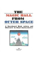The Magic Ball from Outer Space