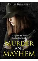 Murder and Mayhem