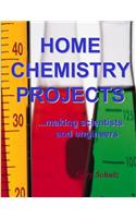 Home Chemistry Projects