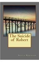 Suicide of Robert