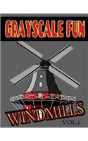 Grayscale Fun WINDMILLS Vol.2