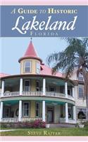 Guide to Historic Lakeland, Florida