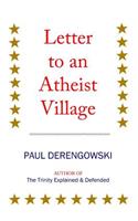 Letter to an Atheist Village