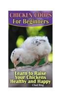 Chicken Coops For Beginners