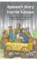 Spenser's Story of Harriet Tubman
