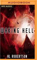 Waking Hell