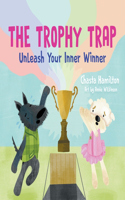 Trophy Trap