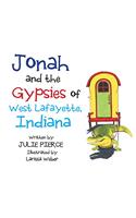 Jonah and the Gypsies of West Lafayette, Indiana