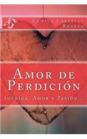 Amor de Perdicion (Spanish) Edition