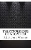 The Confessions of a Poacher