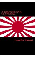 Romantic Rape of Nanking
