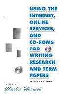 Using the Internet, Online Services, and CD-ROMs for Writing Research and Term Papers