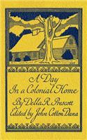 Day in a Colonial Home