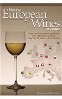 Making European Wines at Home