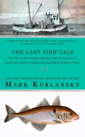Last Fish Tale