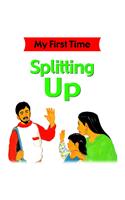 Splitting Up: (My First Time (Stargazer Library))