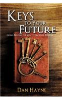 Keys to Your Future
