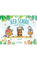 Seed School