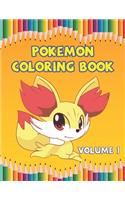 Pokemon Coloring Book Volume 1: This Activity Book Will Be ... Preschoolers, Kids 3-8, 6-8, 8-12 ages.