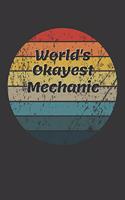 World's Okayest Mechanic Notebook