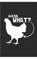 Guess What?