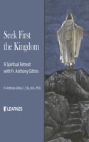 Seek First the Kingdom