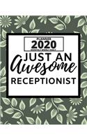 Just An Awesome Receptionist