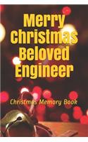 Merry Christmas Beloved Engineer