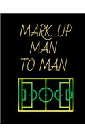 Mark Up Man To Man Soccer Coaching Journal