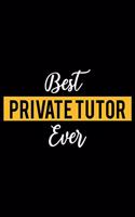 Best Private Tutor Ever