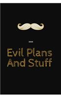 Evil Plans And Stuff