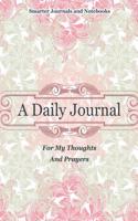 A Daily Journal for My Thoughts and Prayers